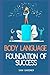 BODY LANGUAGE: FOUNDATION O...
