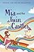 Mia and Her Twin Castles