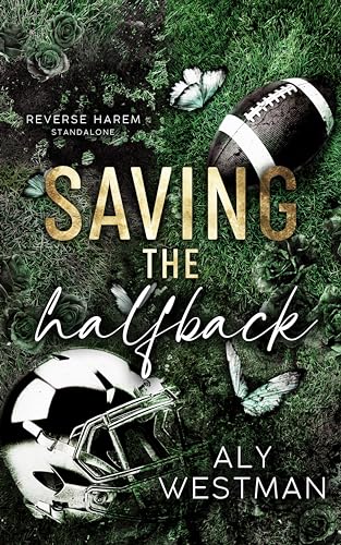 Saving the Halfback (Kindle Edition)