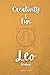 Leo Season: Creativity and ...