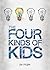 The Four Kinds Of Kids