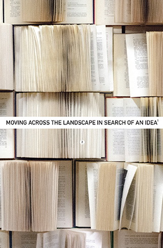 Moving Across the Landscape in Search of an Idea (Paperback)