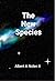 The New Species (The New Universe Book 1)