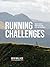 Running Challenges: 100 of the best runs in England, Scotland and Wales