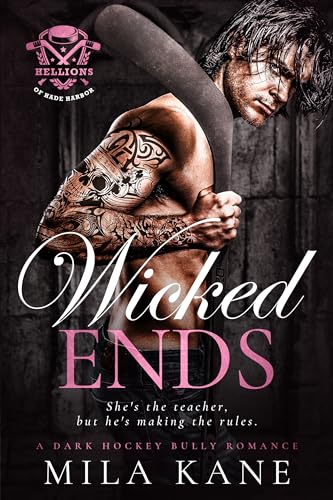 Wicked Ends (Hellions of Hade Harbor #4)