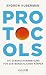 Protocols: Die Gebrauchsanweisung für den menschlichen Körper | Deutsche Ausgabe. Erfolgs-Routinen für mentale Stärke und maximale Energie (German Edition)