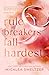 Rule Breakers Fall Hardest