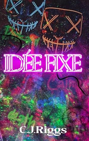 Idée Fixe (Deepest Desires #1)
