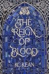 The Reign of Blood