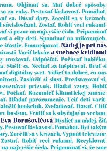 Nádej je pri nás a šuchoce krídlami (Hardcover)