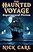 The Haunted Voyage: Superna...