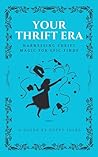 Your Thrift Era: ...