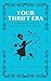 Your Thrift Era by Poppy Jules