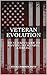 Veteran Evolution: The Veteran's Guide to Adapting, Overcoming, & Thriving