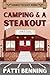 Camping & A Steakout (Iron and Flame Cozy Mysteries Book 9)