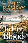 In Her Blood by Caro Ramsay