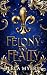 Felony and Fealty (The Felony and Fealty Series Book 1)