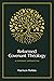 Reformed Covenant Theology by Harrison Perkins
