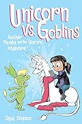 Unicorn vs. Goblins (Phoebe and Her Unicorn #3)