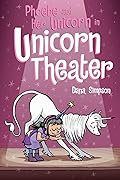 Phoebe and Her Unicorn in Unicorn Theater