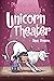 Phoebe and Her Unicorn in Unicorn Theater (Phoebe and Her Unicorn #8)