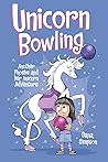 Unicorn Bowling by Dana Simpson