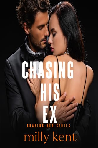 Chasing his Ex (Chasing Her #2)