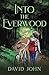 Into The Everwood