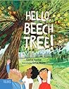 Hello, Beech Tree! Hello, Beech Tree!