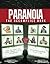 Paranoia by WJ MacGuffin