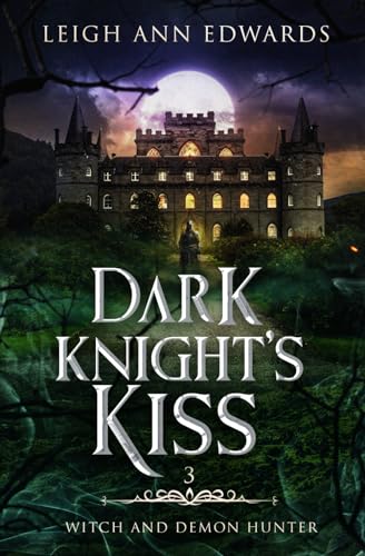 Dark Knight's Kiss (Realm of Fractured Time)