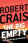 The Big Empty (Elvis Cole and Joe Pike #20) 