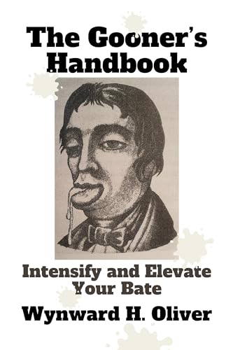 The Gooner's Handbook: Intensify and Elevate Your Bate (Kindle Edition)