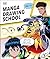 Manga Drawing School: Take ...