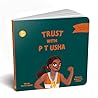Trust with PT Usha (Learning TO BE)