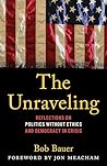 The Unraveling: R...