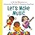 Let's Make Music (An All Are Welcome Board Book)