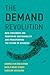 The Demand Revolution: How Consumers Are Redefining Sustainability and Transforming the Future of Business