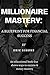 MILLIONAIRE MASTERY: A Blue...