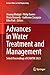 Advances in Water Treatment and Management by Anurag Mudgal