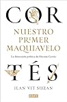 Cortés, nuestro p...