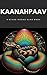 KAANAHPAAV: A STARS MOONS S...