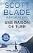Une Raison de Tuer: Version française (Jack Widow) (French Edition)