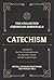 The Collected Christian Essentials: Catechism: A Guide to the Ten Commandments, the Apostles' Creed, and the Lord's Prayer