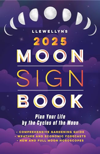 Llewellyn's 2025 Moon Sign Book: Plan Your Life by the Cycles of the Moon (Llewellyn's 2025 Calendars, Almanacs & Datebooks, 9)