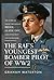 The RAF's Youngest Bomber Pilot of WW2 by Graham Waterton
