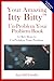Your Amazing Itty Bitty™ Un-Problem Your Problem Book by Ana del castillo