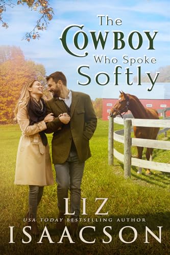 The Cowboy Who Spoke Softly  (Three Rivers Romance™ #6)