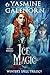 Ice Magic: A Fantasy Romance (Winter's Spell Trilogy Book 2)