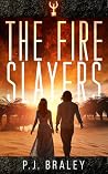 The Fire Slayers